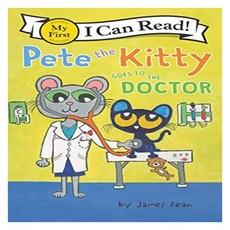 My First I Can Read : Pete the Kitty Goes to the Doctor, HarperCollins