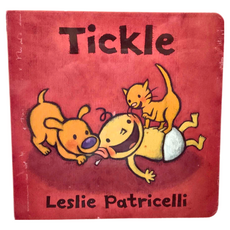 Candlewick Press (MA) Tickle, Leslie Patricelli, Candlewick Press (MA)