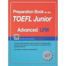 Preparation Book for the TOEFL Junior Test LFM: Advanced:Focus on Question Types, Preparation Book for the TOEFL Junior Test 시리즈, LEARN21