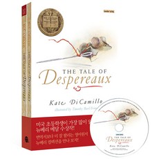 The Tale of : Despereaux 데스페로 이야기 원서 + 워크북 + MP3 CD, 롱테일북스