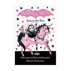 Isadora Moon #7 : Isadora Moon Goes to the Fair, OXFORDUNIVERSITYPRESS