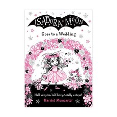 Isadora Moon #12 : Isadora Moon Goes to a Wedding, OXFORDUNIVERSITYPRESS