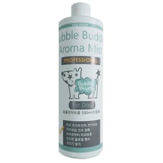 버블부들 강아지 털관리 보습제 아로마 미스트 리필, 500ml, 1개