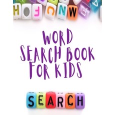 Word Search Book for Kids: Puzzle Book for Children Ages 6-8 - Word Search Puzzles for Kids - Activi... Paperback, Madalina Gheorghica, English, 9781716300448