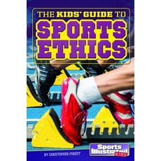 The Kids' Guide to Sports Ethics Library Binding, Capstone Press, English, 9781476541532