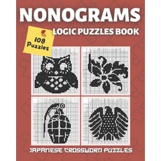 Nonogram Book: Nonograms Puzzle Books Hanjie Griddlers Puzzles Pic cross Puzzles book (108 Nonogra... Paperback, Independently Published