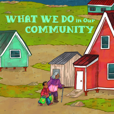 What We Do in Our Community: English Edition Paperback, Inhabit Education Books Inc., 9780228702610