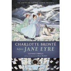 Charlotte Brontë Before Jane Eyre Hardcover, Little, Brown Books for You..., English, 9781368023290