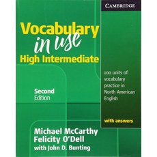 Vocabulary in Use High Intermediate with Answers(미국식영어):100 Units of Vocabulary Practice in Nor..., Vocabulary in Use High Inter.., McCarthy, Michael(저),Cambrid.., Cambridge