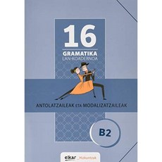 문법 워크 북 16 (B2). 오거나이저 및 모달 라이저 (문법 통합 문서), 단일옵션, 단일옵션