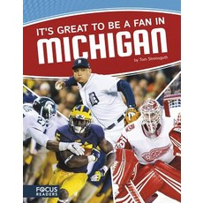 It's Great to Be a Fan in Michigan Library Binding, Focus Readers, English, 9781635179316