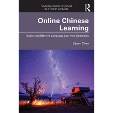 (영문도서) Online Chinese Learning: Exploring Effective Language Learning Strategies Paperback, Routledge, English, 9781032479125