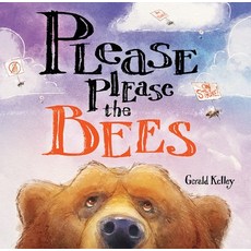 Please Please the Bees Hardcover, Albert Whitman & Company
