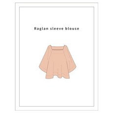 바이패턴 [DIY] Raglan sleeve blouse 라글란 슬리브 블라우스 - 바이패턴