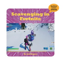 Scavenging in Fortnite Paperback, Cherry Lake Publishing