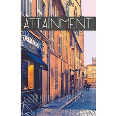 (영문도서)Attainment Paperback, Tamara Adams, English, 9798215325810