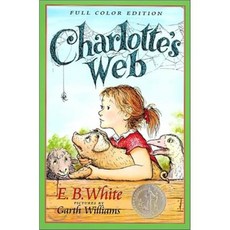 Charlotte's Web (Full Color) : 1953 뉴베리 아너 수상작 : 1953 Newbery Honor, Charlotte's Web (Full Color...