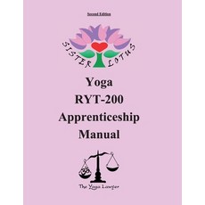 (영문도서) Sister Lotus Yoga RYT-200 Apprenticeship Manual 2d Ed. Paperback