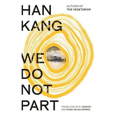 We Do Not Part 영국판, We Do Not Part (영국판), Han Kang(저) / e. yaewon, Pai.., Penguin Books Ltd (UK)