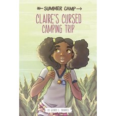 Claire's Cursed Camping Trip Hardcover, Stone Arch Books