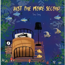 Just One More Second Hardcover, Starfish Bay Children's Books