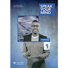 Speak Your Mind 1 WorkBook (with access to Audio), Speak Your Mind 1 WorkBook (.., Mickey Rogers(저),Macmillan E.., Macmillan Education