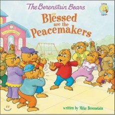 The Berenstain Bears Blessed Are the Peacemakers Paperback, Zonderkidz