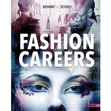Behind-The-Scenes Fashion Careers Hardcover, Capstone Press