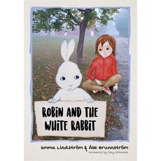 (영문도서) Robin and the White Rabbit: A Story to Help Children with Autism to Talk about Their Feelings... Hardcover, Jessica Kingsley Publishers, English, 9781785922909