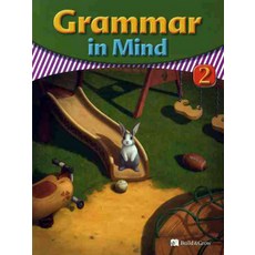 GRAMMAR IN MIND. 2, BUILD&GROW
