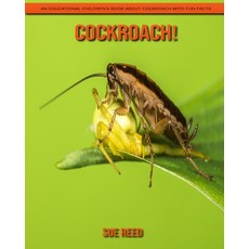 Cockroach! An Educational Children's Book about Cockroach with Fun Facts Paperback, Independently Published