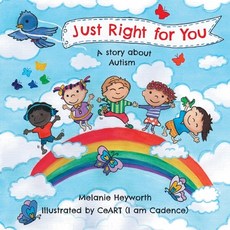 Just Right for You: A story about Autism Paperback, Green Hill Publishing