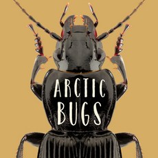 Arctic Bugs (English) Paperback, Inhabit Education Books Inc., English, 9781772668247