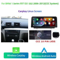 10.25 무선 카플레이 안드로이드 자동차 멀티미디어 터치 스크린 BMW 1 시리즈 E81 E82 E87 E88 CCC CIC 후면 카메라, CHINA, CCC System