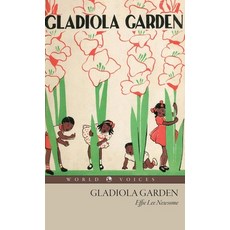Gladiola Garden Hardcover, Living Book Press, English, 9781922348401