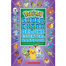 Super Extra Deluxe Essential Handbook (Pokemon), Scholastic, English, 9781338714128