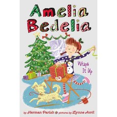 Amelia Bedelia Special Edition Holiday Chapter Book #1: Amelia Bedelia Wraps It Up: A C..., Greenwillow Books