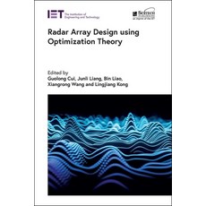 (영문도서) Radar Array Design Using Optimization Theory Hardcover, SciTech Publishing, English, 9781839539336