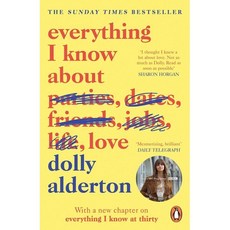 Everything I Know About Love:Now a Major BBC One Series, Penguin UK, 9780241982105, Dolly Alderton