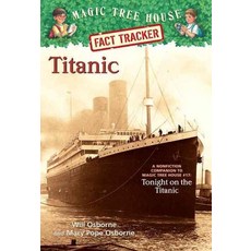 Magic Tree House Fact Tracker 7: Titanic, Random House