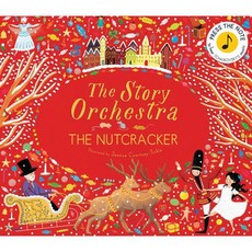The Nutcracker: Press the Note to Hear Tchaikovsky's Music, Frances Lincoln Ltd