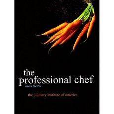 The Professional Chef 프로페셔널 셰프 (한글판) 학술편수관, The Culinary Institute of America (CIA)(CIA)