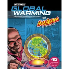Understanding Global Warming with Max Axiom Super Scientist: 4D an Augmented Reading Science Experience Paperback, Capstone Press