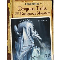 A Field Guide to Dragons Trolls and Other Dangerous Monsters Paperback, Capstone Press