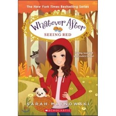 Whatever After 12 : Seeing Red, Scholastic
