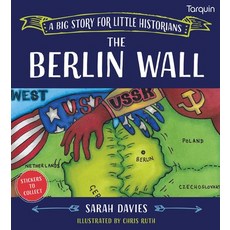 (영문도서) Berlin Wall: A Big Story for Little Historians Paperback, Tarquin Group, English, 9781913565510