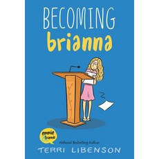 Becoming Brianna, Balzer & Bray/Harperteen