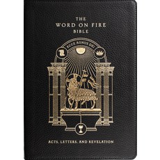 (영문도서) The Word on Fire Bible: Acts Letters and Revelation Volume 2 Leather, English, 9781943243860