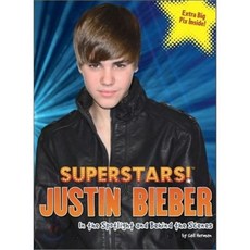 Superstars! Justin Bieber : In the Spotlight and Behind the Scenes, Time Home Entertainment
