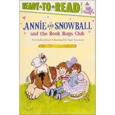 Annie and Snowball and the Book Bugs Club Paperback, Simon Spotlight